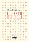 Il canto dei fiori (eBook, ePUB) Il canto dei fiori (eBook, ePUB)
