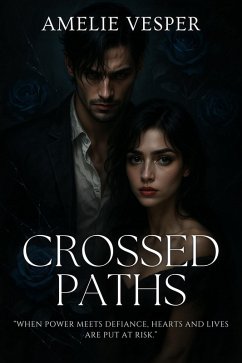 Crossed Paths (eBook, ePUB) - Vesper, Amelie Crossed Paths (eBook, ePUB) - Vesper, Amelie