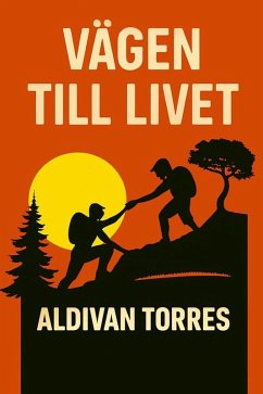 Vägen Till Livet (eBook, ePUB) - Torres, Aldivan