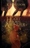 A Heart Torn Asunder (eBook, ePUB) A Heart Torn Asunder (eBook, ePUB)