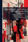 Principios E Questões De Philosophia Politica Principios E Questões De Philosophia Politica