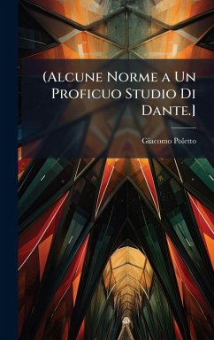 Cover (Alcune Norme a Un Proficuo Studio Di Dante.]