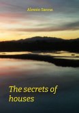 The Secrets of Houses The Secrets of Houses