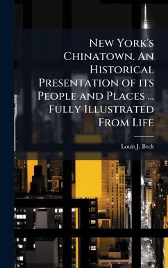 Cover New York's Chinatown. An Historical Presentation of its People and Places ... Fully Illustrated From Life
