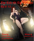 The Tale of The Vampire EP 6 to 12 (eBook, ePUB) The Tale of The Vampire EP 6 to 12 (eBook, ePUB)