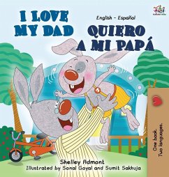 I Love My Dad (English Spanish children's book) I Love My Dad (English Spanish children's book)