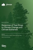 Response of Tree Rings to Climate Change and Climate Extremes