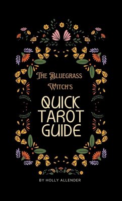 The Bluegrass Witch's Tarot Guide Cover The Bluegrass Witch's Tarot Guide