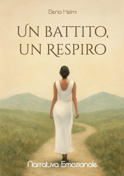 Un battito, un respiro - Helmi, Elena Un battito, un respiro - Helmi, Elena
