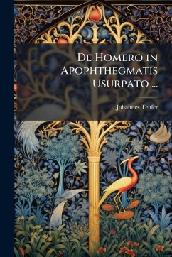 Cover De Homero in Apophthegmatis Usurpato ...