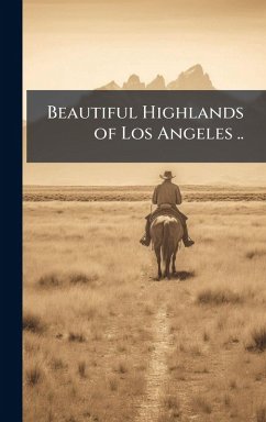 Cover Beautiful Highlands of Los Angeles ..