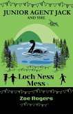 Junior Agent Jack and the Loch Ness Mess Junior Agent Jack and the Loch Ness Mess