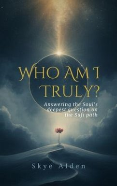 Cover Who Am I, Truly? (eBook, ePUB)
