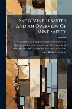 Cover Sago Mine Disaster And An Overview Of Mine Safety