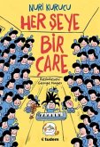 Her Seye Bir Care Her Seye Bir Care