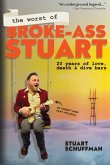 The Worst of Broke-Ass Stuart The Worst of Broke-Ass Stuart
