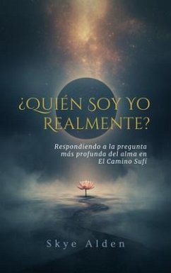 Cover ¿Quién Soy Yo, Realmente? (eBook, ePUB)