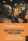 Die Futurica Trilogie
