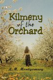 Kilmeny of the Orchard