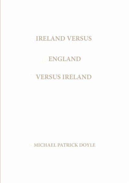 Ireland Versus England Versus Ireland Ireland Versus England Versus Ireland