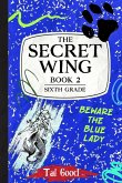 The Secret Wing
