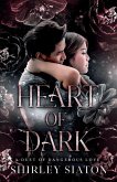 Heart of Dark (The Shadow and Light Edition) Heart of Dark (The Shadow and Light Edition)