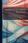 United States-taiwan Relations