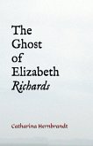 The Ghost of Elizabeth Richards