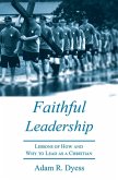 Faithful Leadership Faithful Leadership