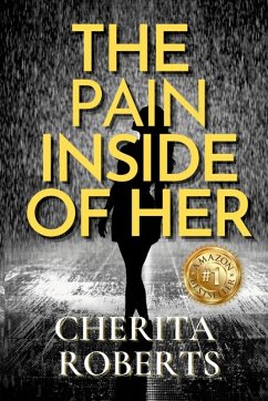 The Pain Inside Of Her - Roberts, Cherita