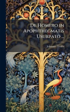 Cover De Homero in Apophthegmatis Usurpato ...