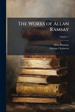 Cover The Works of Allan Ramsay