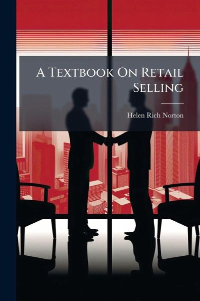 A Textbook On Retail Selling