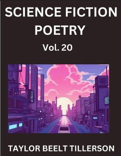 Cover Science Fiction Poetry (Volume 20)- SciFi, Fantasy, and Speculative Poetry, Discover Chronicles of the Sci-fi Stellar Verse, Echoes of the Void, and Nebula Narrative Anthology