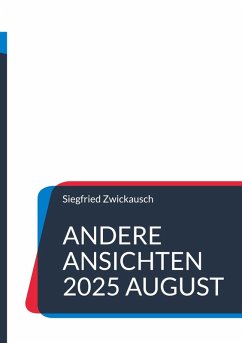 Andere Ansichten 2025 August Andere Ansichten 2025 August
