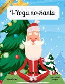 I-Yoga no-Santa (Zulu English Bilingual) Yoga with Santa