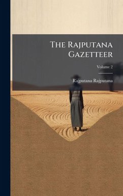 Cover The Rajputana Gazetteer