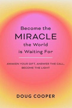Cover Become the Miracle the World is Waiting For