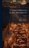 A Tour Through Sicily And Malta A Tour Through Sicily And Malta