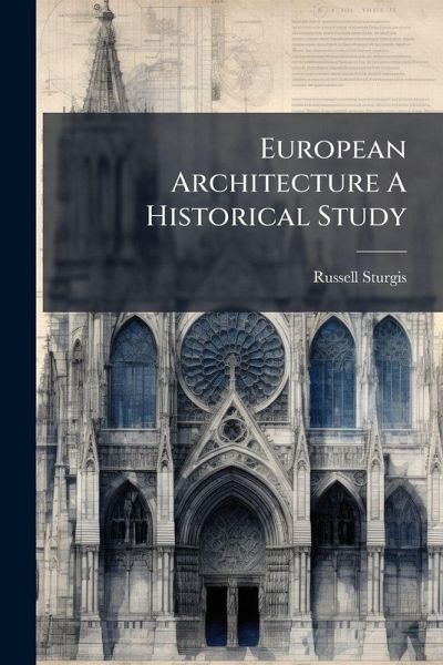 European Architecture A Historical Study