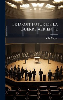Cover Le Droit Futur De La Guerre AÃ(c)rienne