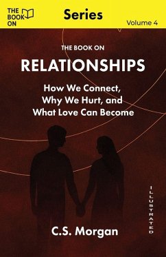 The Book On Relationships - Morgan, C. S.