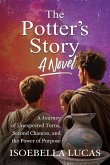 The Potter's Story, A Novel