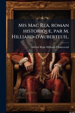 Cover Mis Mac Rea, roman historique, par M. Hilliard-d'Auberteuil.