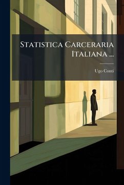 Statistica Carceraria Italiana ... Cover Statistica Carceraria Italiana ...