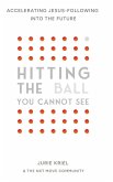 Hitting the Ball You Cannot See Hitting the Ball You Cannot See