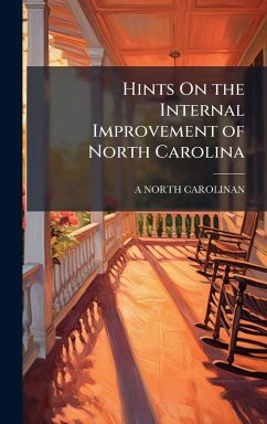 Cover Hints On the Internal Improvement of North Carolina