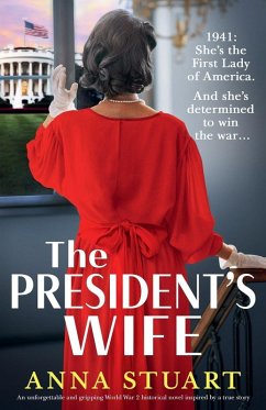 The President's Wife - Stuart, Anna The President's Wife - Stuart, Anna