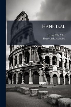 Hannibal - Allen, Henry Ellis; Hannibal, Henry Ellis