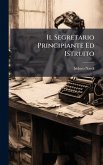 Il Segretario Principiante Ed Istruito